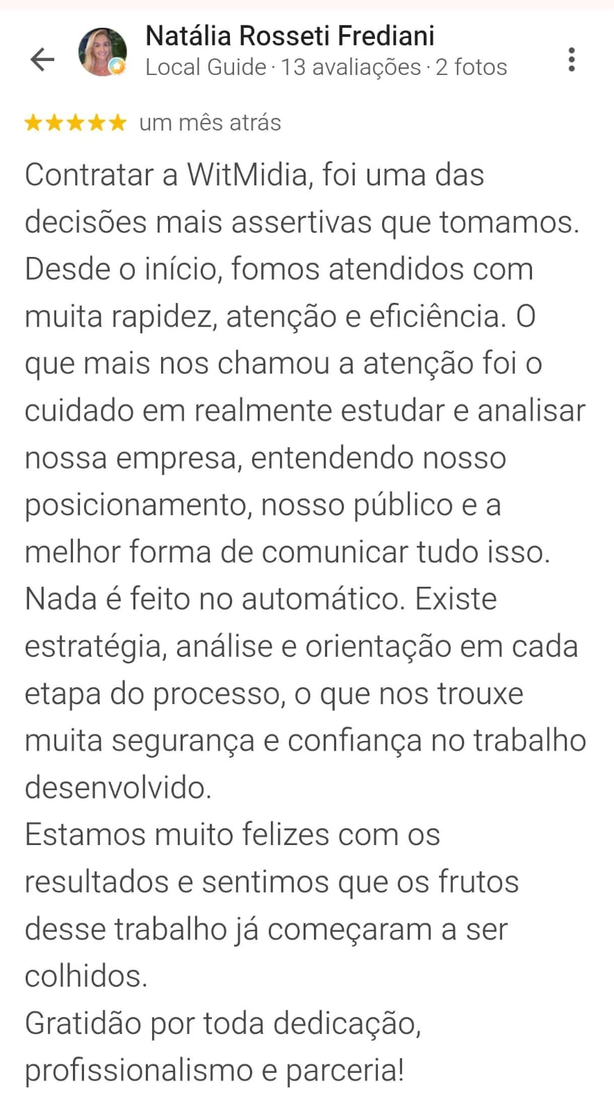 Avaliação no Google de Natália Rosseti Frediani sobre a WIT MIDIA